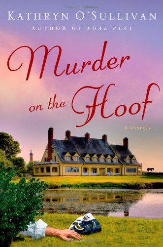 Murder on the Hoof by Kathryn O'Sullivan